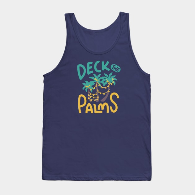 Tropical Christmas // Deck the Palms Tank Top by SLAG_Creative